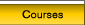 Courses